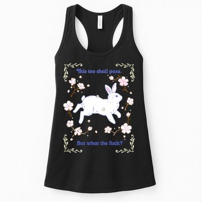 This Too Shall Pass But What The Fuck Womens Tank Top