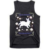 This Too Shall Pass But What The Fuck Tank Top
