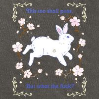 This Too Shall Pass But What The Fuck Cotton Canvas Backpack