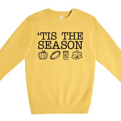 Tis The Season Football Fall Premium Crewneck Sweatshirt