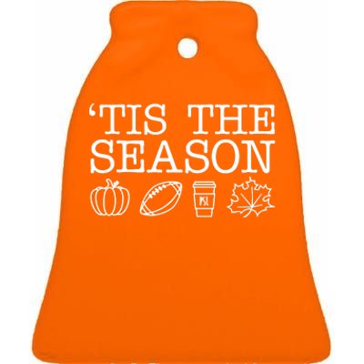 Tis The Season Football Fall Ceramic Bell Ornament