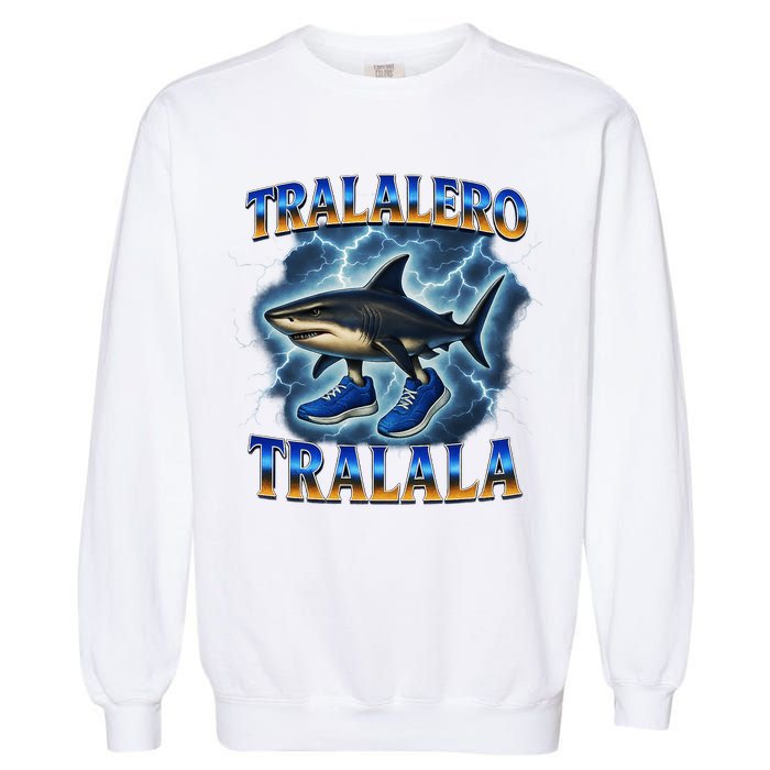 Tralalero Tralala Shark Music Meme Bootle Garment-Dyed Sweatshirt