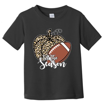 Tis The Season Leopard Pumpkin Football Fall Autumn Toddler T-Shirt