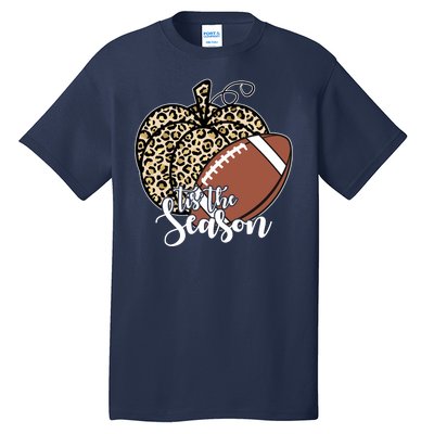 Tis The Season Leopard Pumpkin Football Fall Autumn Tall T-Shirt