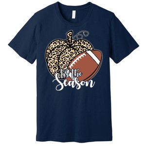 Tis The Season Leopard Pumpkin Football Fall Autumn Premium T-Shirt