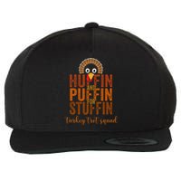 Turkey Trot Squad Huffin And Puffin For Stuffing Fall Vibes Wool Snapback Cap