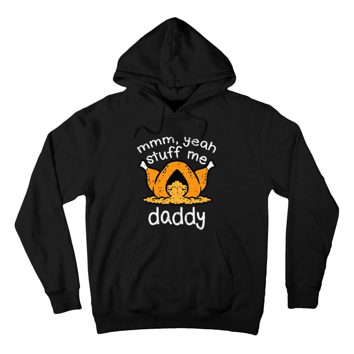 Thanksgiving Turkey Stuff Me Funny Hoodie