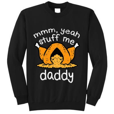 Thanksgiving Turkey Stuff Me Funny Sweatshirt