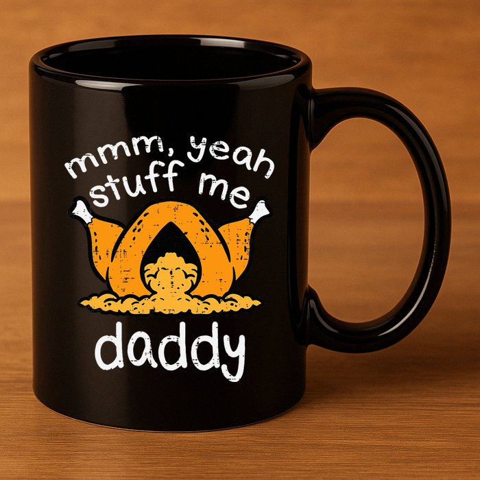 Thanksgiving Turkey Stuff Me Funny 11oz C Handle Ceramic Mug