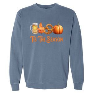 Tis The Season Pumpkin Beer Pretzel Fall Funny Oktoberfest Gift Garment-Dyed Sweatshirt