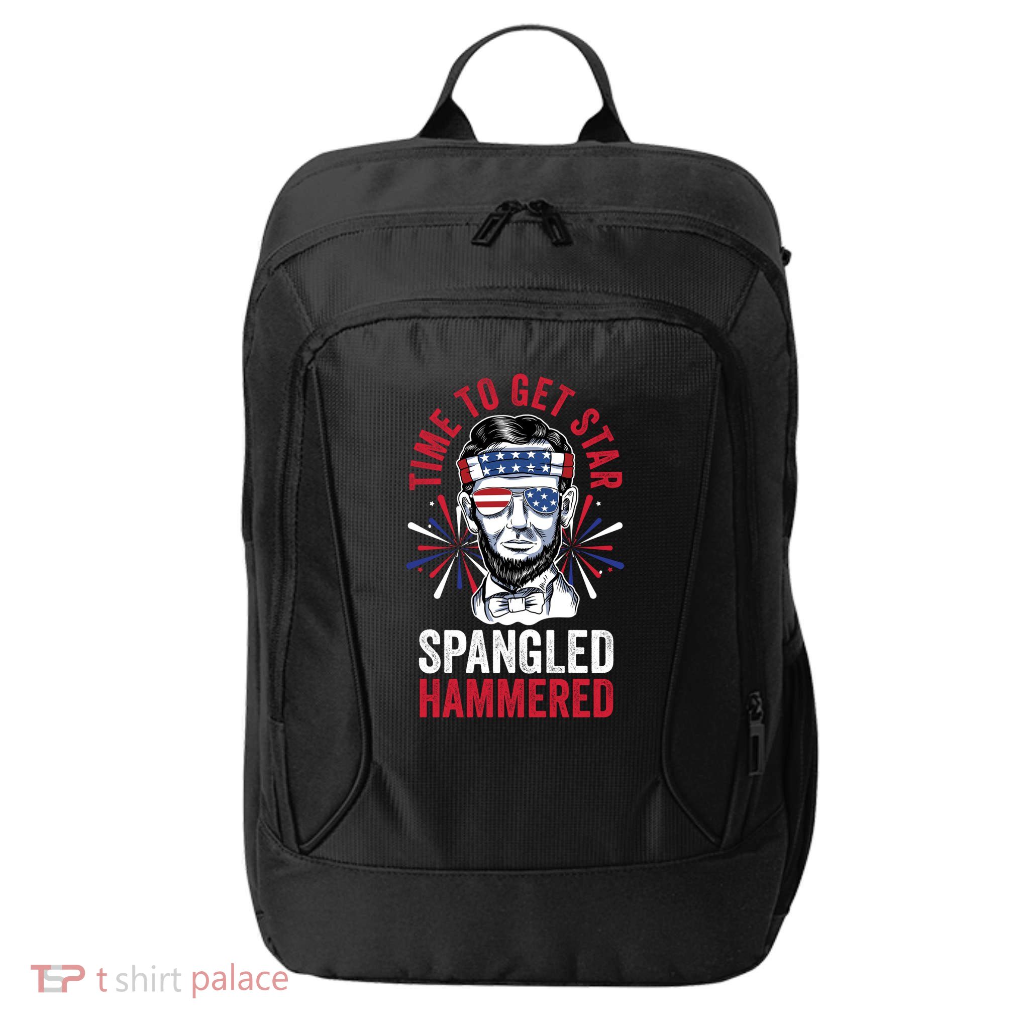 Time To Star Spangled Hammered Fireworks Director Lincoln Cool Gift City Backpack