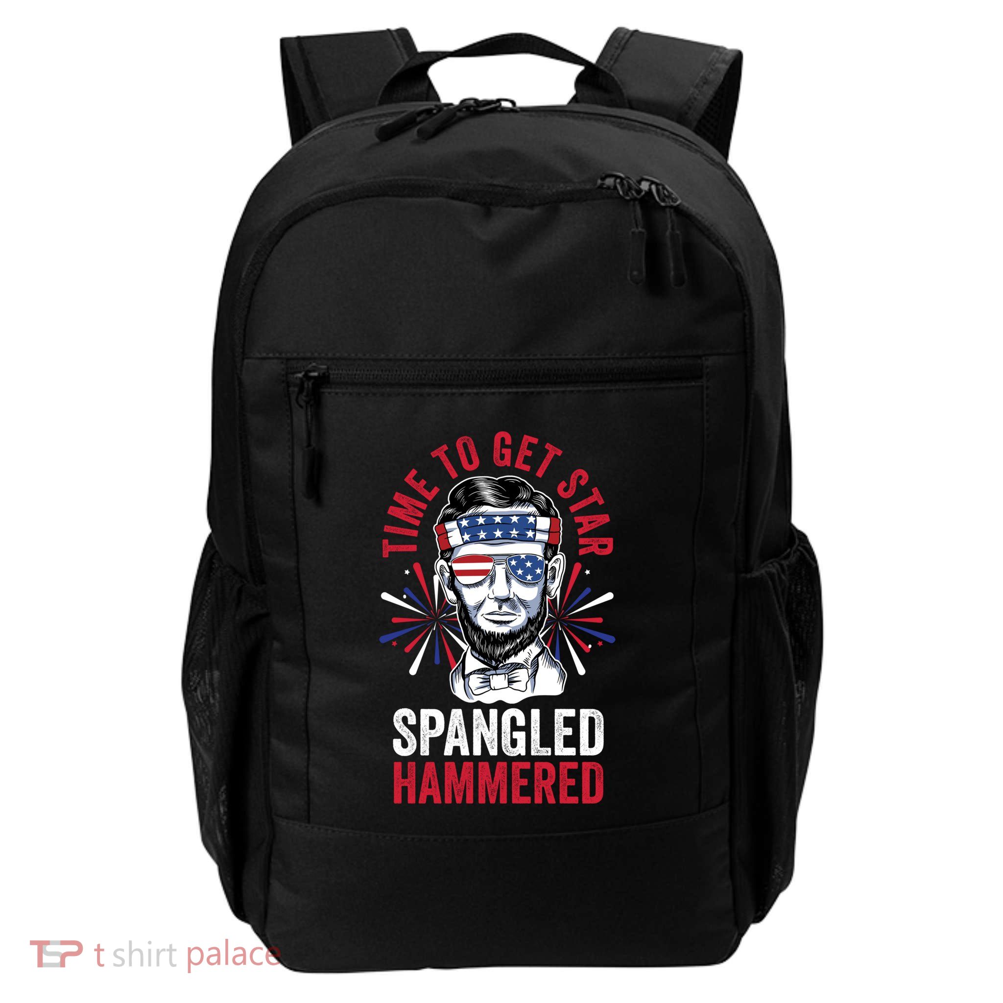 Time To Star Spangled Hammered Fireworks Director Lincoln Cool Gift Backpack