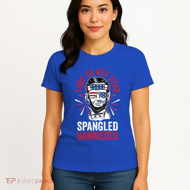 Time To Star Spangled Hammered Fireworks Director Lincoln Cool Gift Womens T-Shirt