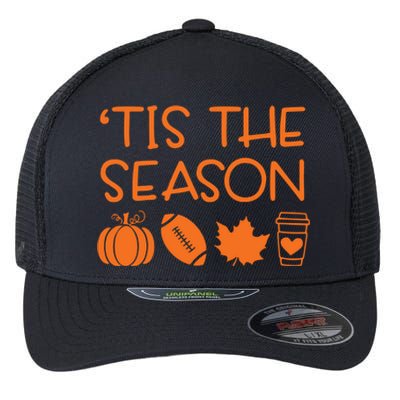 Tis The Season Fall Coffee Tea Towel Game Day Great Gift Flexfit Unipanel Trucker Cap