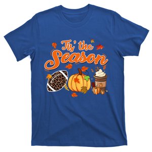 Tis The Season Pumpkin Leaf Fall Autumn Latte Football Gift T-Shirt