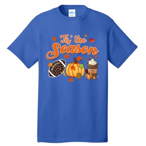 Tis The Season Pumpkin Leaf Fall Autumn Latte Football Gift Tall T-Shirt