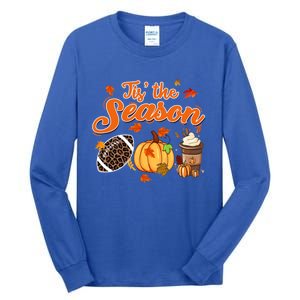 Tis The Season Pumpkin Leaf Fall Autumn Latte Football Gift Tall Long Sleeve T-Shirt