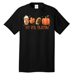 Tis The Season Fall Coffee Football Lover Tall T-Shirt