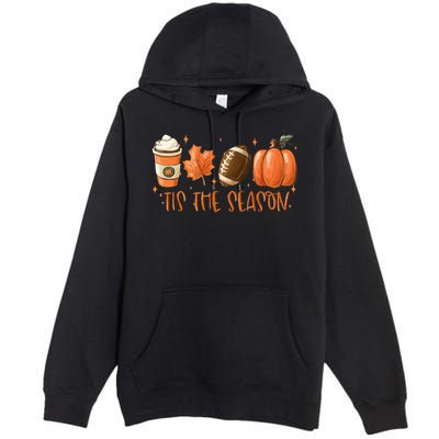 Tis The Season Fall Coffee Football Lover Premium Pullover Hoodie
