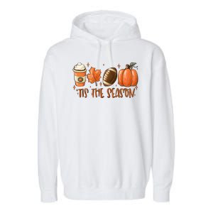 Tis The Season Fall Coffee Football Lover Garment-Dyed Fleece Hoodie