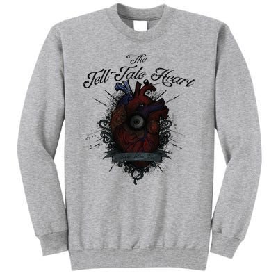 The Tell Tale Heart Edgar Allan Poe Gothic Literature Tall Sweatshirt