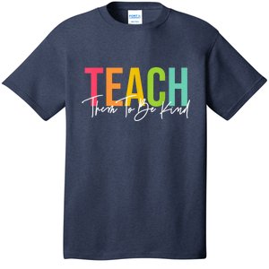 Teach Them To Be Kind Back to School Cute Teacher Kindness T-Shirt