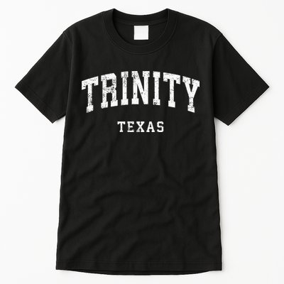 Trinity Texas Tx Tall T-Shirt