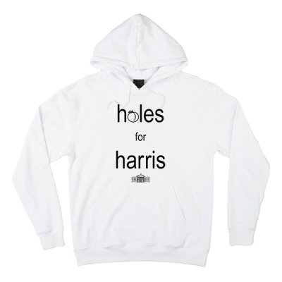 TyS Tough Talk Holes For Harris Hoodie