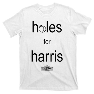 TyS Tough Talk Holes For Harris T-Shirt