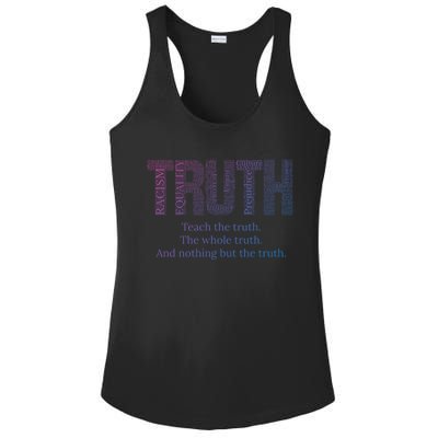 Teach The Truth The Whole Truth And Nothing But The Truth Cool Gift Ladies PosiCharge Competitor Racerback Tank