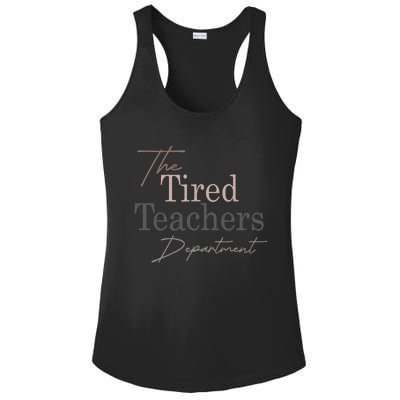 The Tired Teachers Department Teacher Appreciation Day Ladies PosiCharge Competitor Racerback Tank