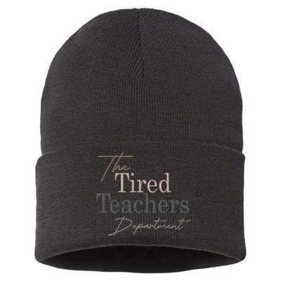 The Tired Teachers Department Teacher Appreciation Day Sustainable Knit Beanie