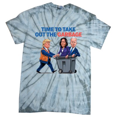 Time To Take Out The Garbage Funny Garbage For Trump 2024 Tie-Dye T-Shirt