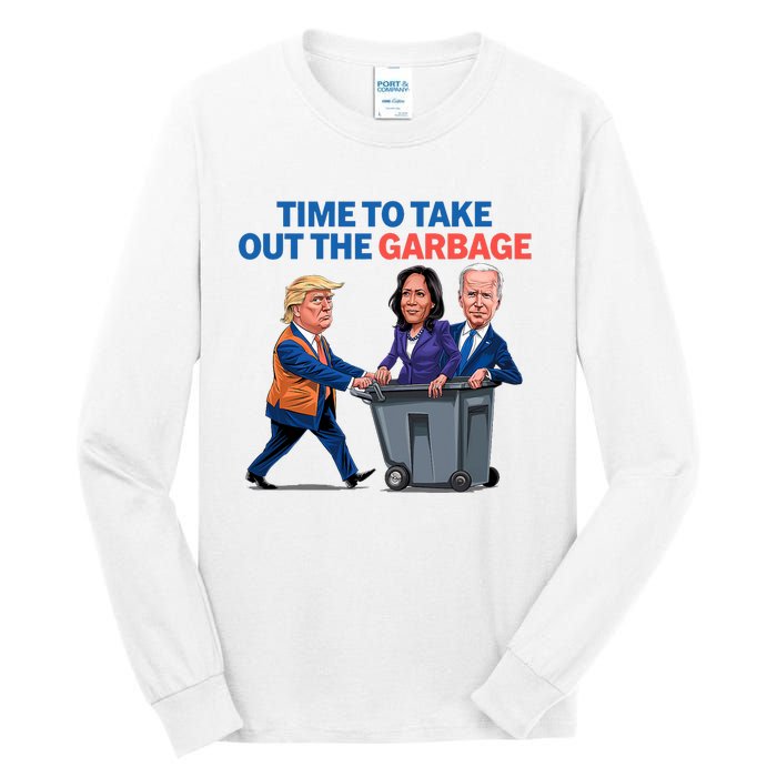 Time To Take Out The Garbage Funny Garbage For Trump 2024 Tall Long Sleeve T-Shirt