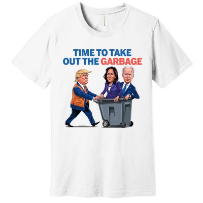 Time To Take Out The Garbage Funny Garbage For Trump 2024 Premium T-Shirt