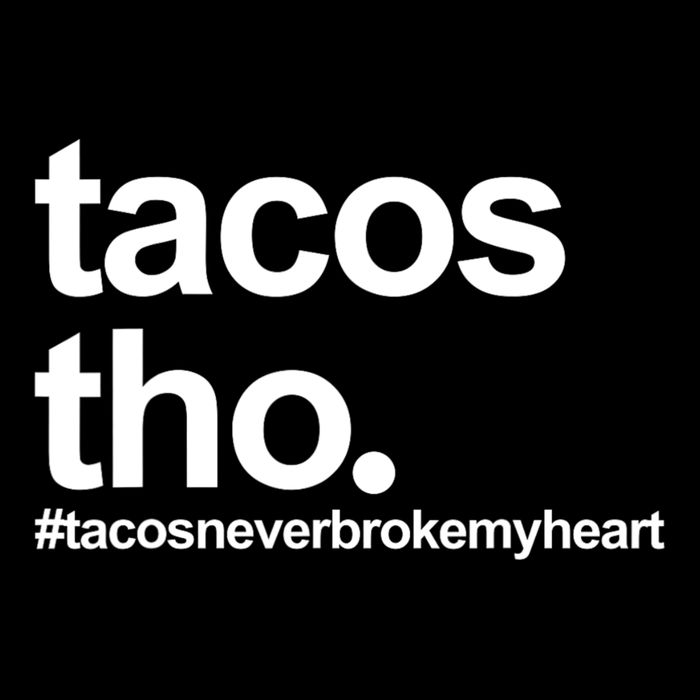 The Tacos Tho Tacos Never Broken My Heart Zip Tote Bag