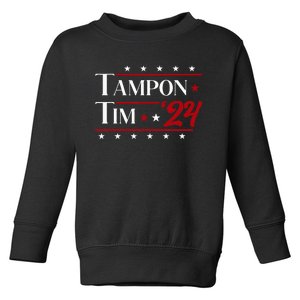 Tampontim Tampon Tim Funny KamalaS Vice President Tim Walz Toddler Sweatshirt