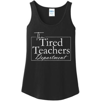 The Tired Teachers Department Teacher Appreciation Day Ladies Essential Tank