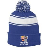 Time To Take Out The Trash Trump Stripe Pom Pom Beanie