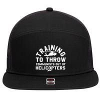 Training To Throw Communists Out Of Helicopters 7 Panel Mesh Trucker Snapback Hat