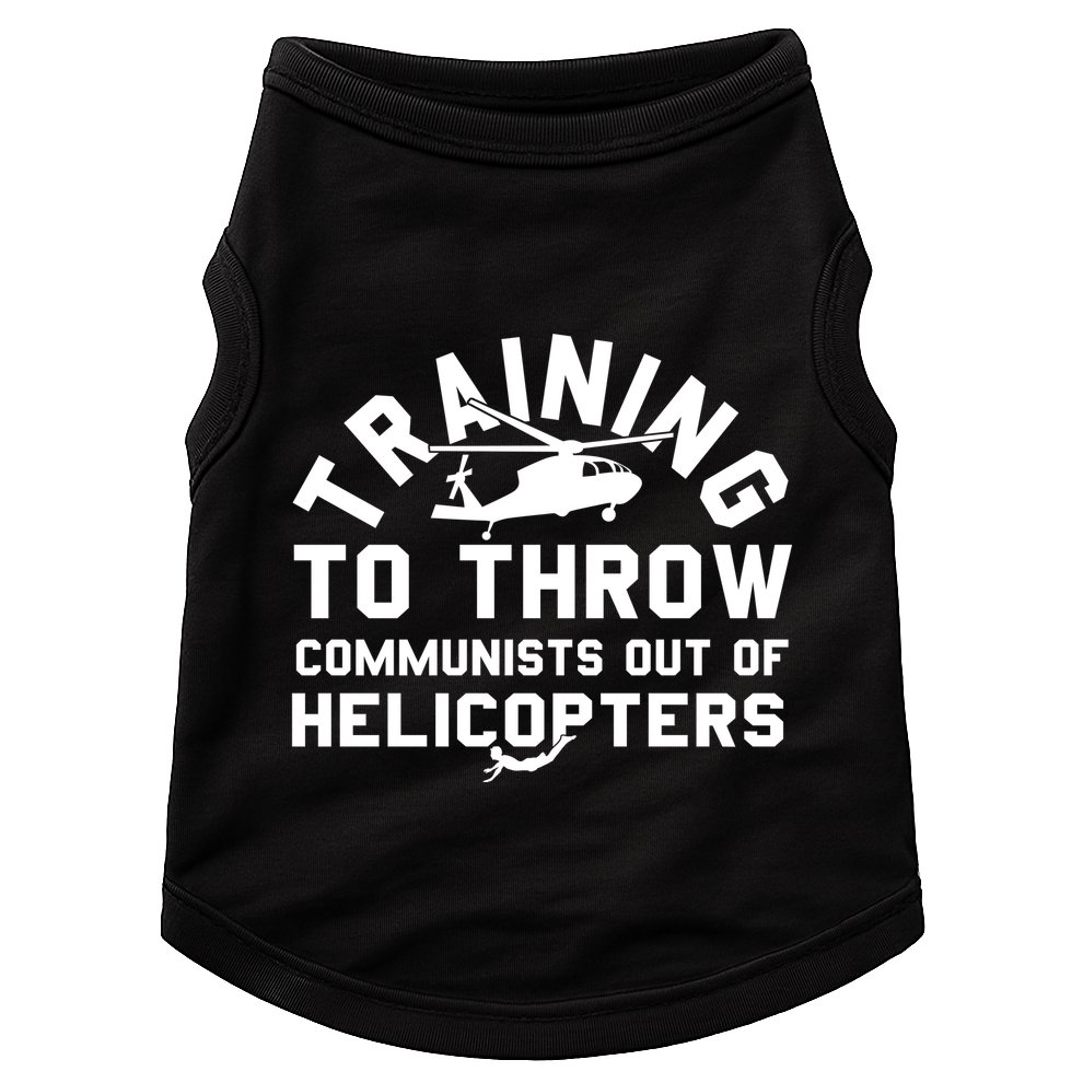 Training To Throw Communists Out Of Helicopters Doggie Tank