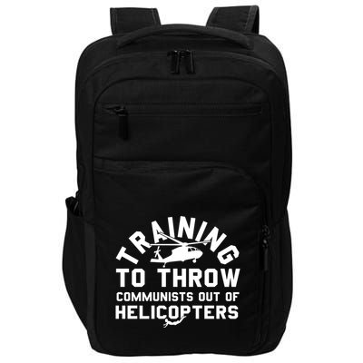 Training To Throw Communists Out Of Helicopters Impact Tech Backpack