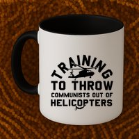 Training To Throw Communists Out Of Helicopters Mug