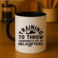 Training To Throw Communists Out Of Helicopters Mug