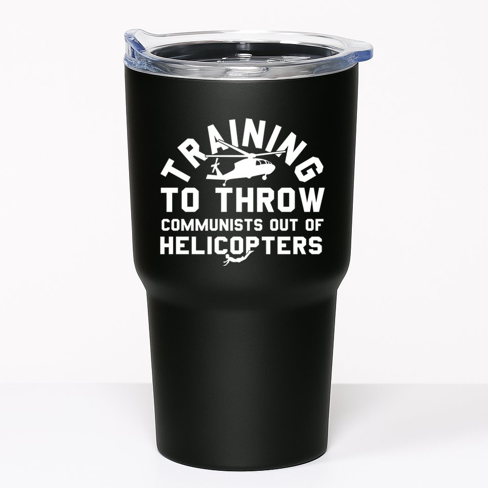 Training To Throw Communists Out Of Helicopters Tumbler
