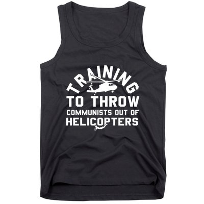 Training To Throw Communists Out Of Helicopters Tank Top