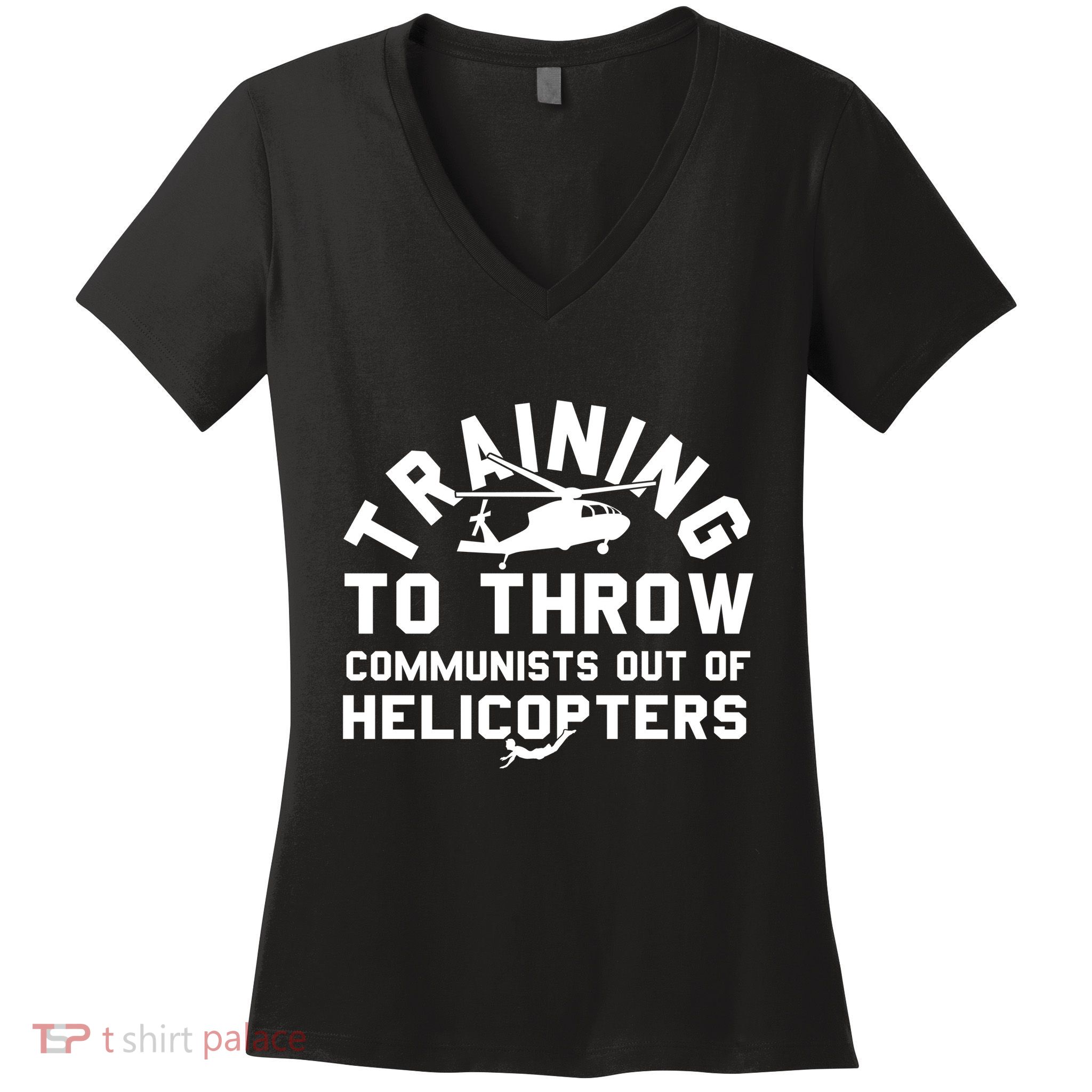Training To Throw Communists Out Of Helicopters Women's V-Neck T-Shirt
