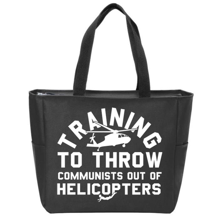 Training To Throw Communists Out Of Helicopters Zip Tote Bag