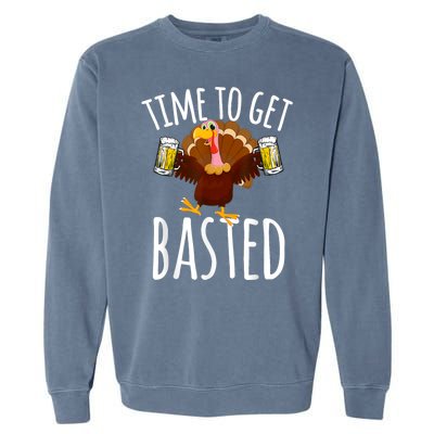 Turkey Time To Get Basted Retro Happy Thanksgiving Garment-Dyed Sweatshirt