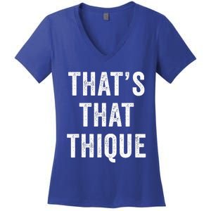 Thats That Thique Cute Concert Outfit Women's V-Neck T-Shirt